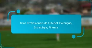 Tiros Profissionais de Futebol: Execução, Estratégia, Finesse